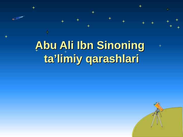 Abu Ali Ibn Sinoning ta’limiy qarashlari