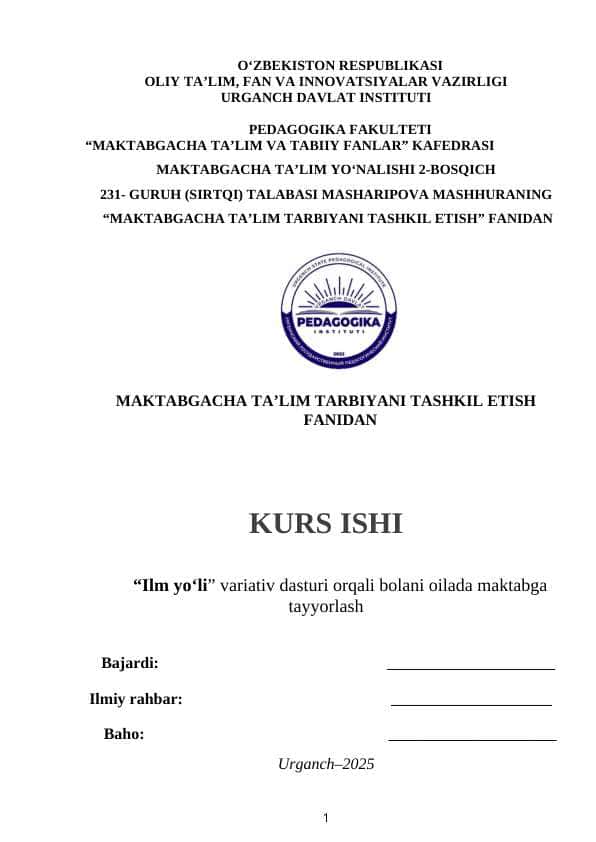 “Ilm yo‘li” variativ dasturi orqali bolani oilada maktabga tayyorlash