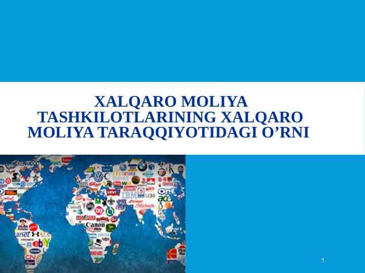 Xalqaro moliya tashkilotlarining xalqaro moliya taraqqiyotidagi o’rni