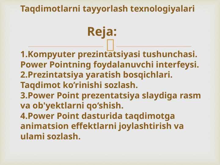 Taqdimotlarni tayyorlash texnologiyalari