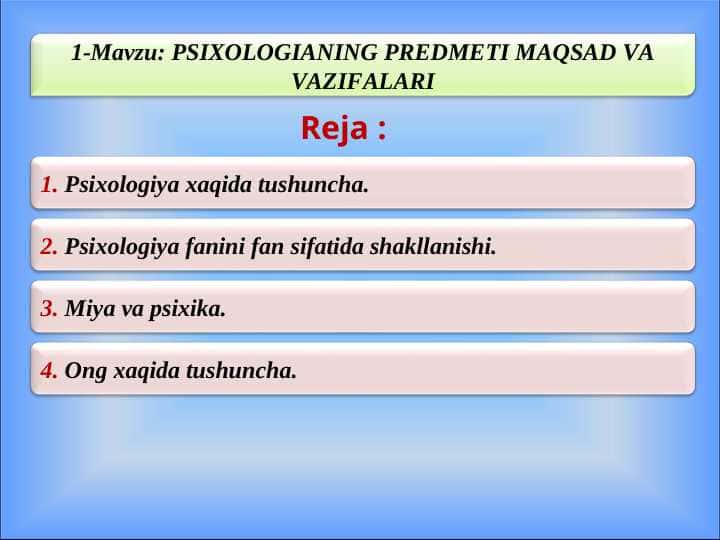 PSIXOLOGIANING PREDMETI MAQSAD VA VAZIFALARI