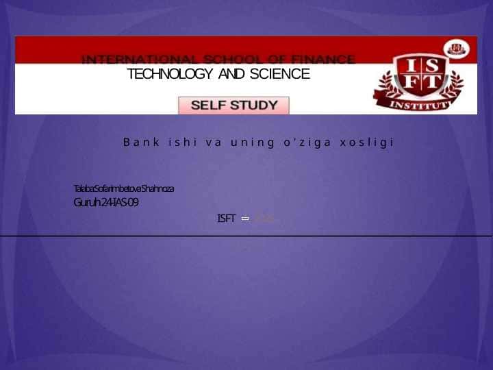 Bank ishi va uning o'ziga xosligi.pptx