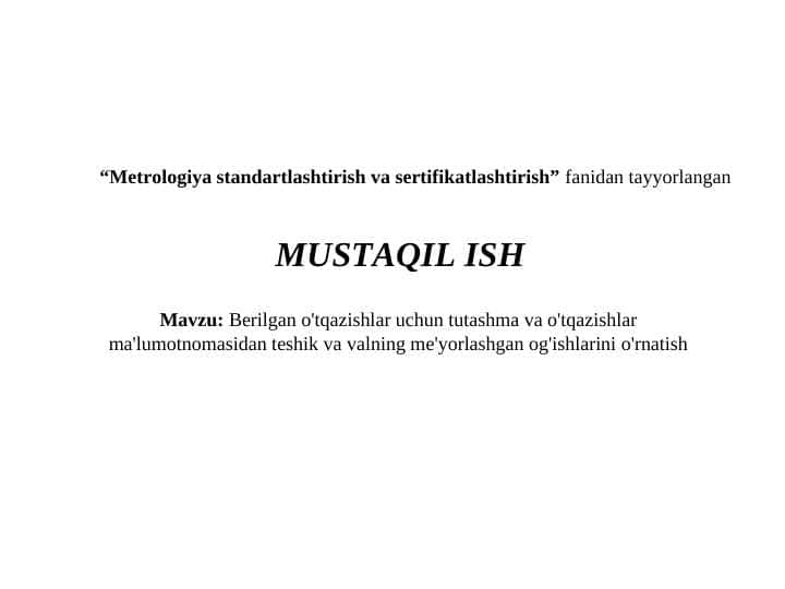 Berilgan o'tqazishlar uchun tutashma va o'tqazishlar ma'lumotnomasidan teshik va valning me'yorlashgan og'ishlarini o'rnatish