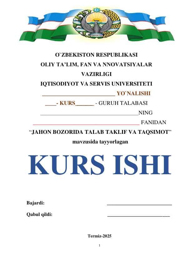 “JAHON BOZORIDA TALAB TAKLIF VA TAQSIMOT”