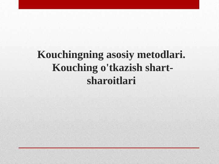 Kouchingning asosiy metodlari