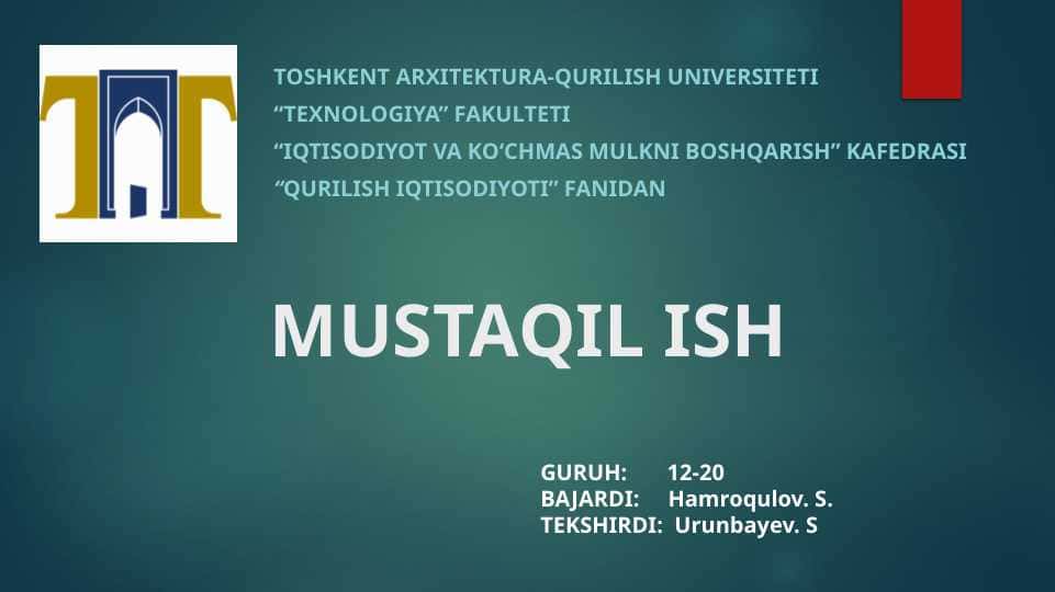 Qurilishda shartnoma munosabatlarining tartibi va mazmuni