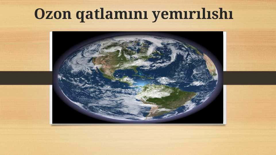 Ozon qatlamını yemırılıshı