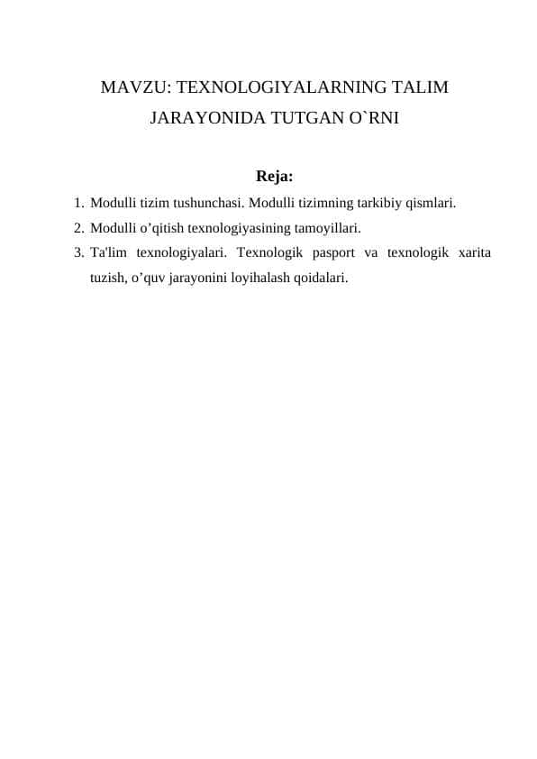 TEXNOLOGIYALARNING TALIM JARAYONIDA TUTGAN O`RNI