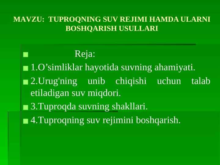 МАVZU: ТUPROQNING SUV REJIMI HAMDA ULARNI BOSHQARISH USULLARI