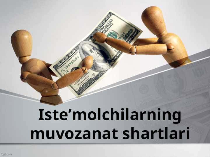 Iste’molchilarning muvozanat shartlari