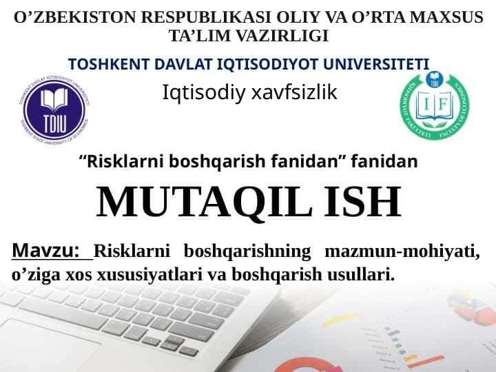 Risklarni boshqarishning mazmun-mohiyati, o’ziga xos xususiyatlari va boshqarish usullari.