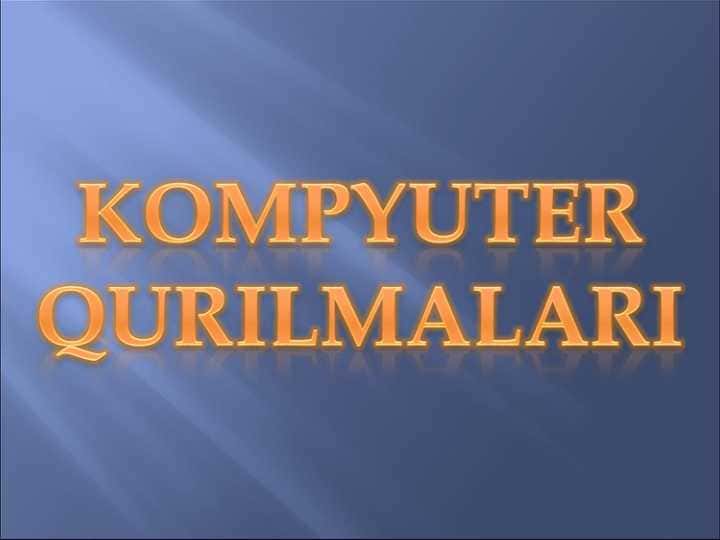 Kompyuter qurilmalari