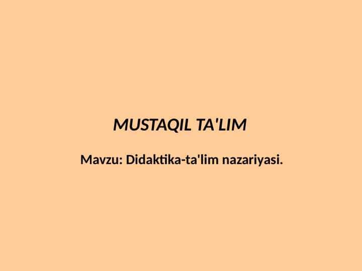 Didaktika-ta'lim nazariyasi.