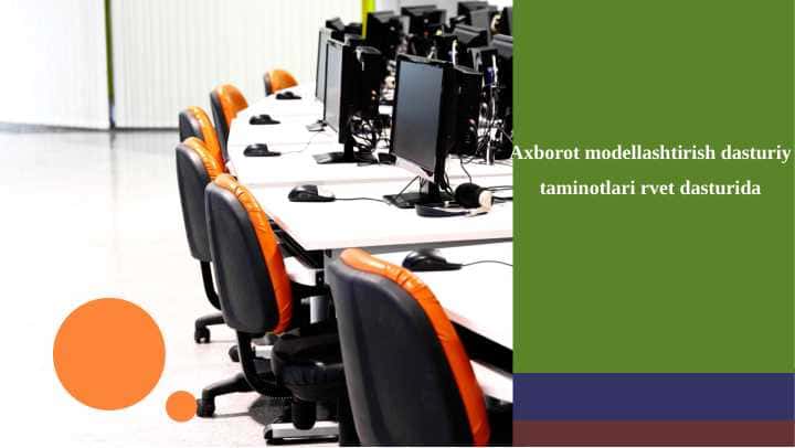 Axborot modellashtirish dasturiy taminotlari rvet dasturida