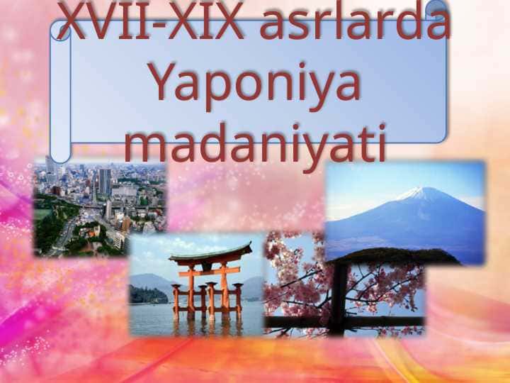 XVII-XIX asrlarda Yaponiya madaniyati