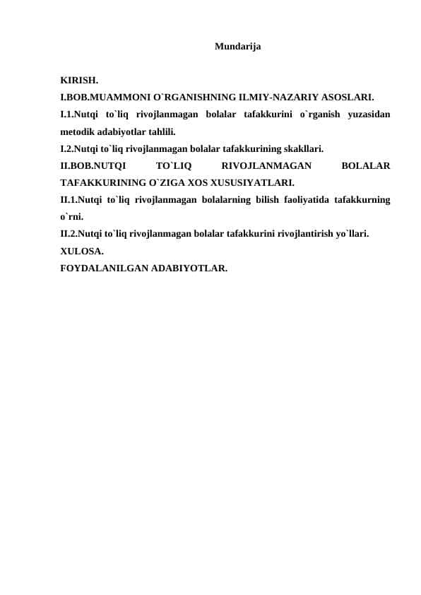 Nutqi to`liq rivojlanmagan bolalar tafakkurining o`ziga xos xusussiyatlari