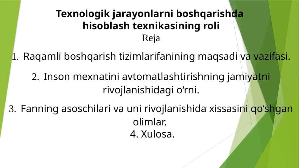 Texnologik jarayonlarni boshqarishda hisoblash texnikasining roli