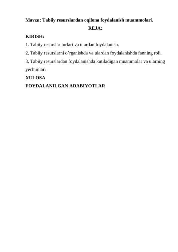 Tabiiy resurslardan oqilona foydalanish muammolari