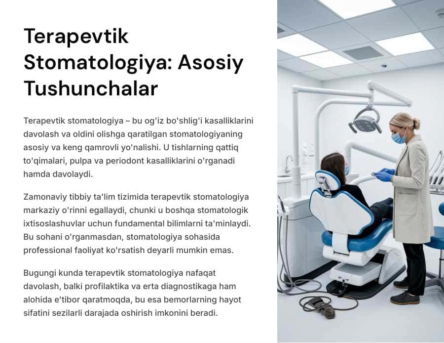 Terapevtik stomatologiyaning vazifalari, uning tibbiy talimdagi o'rni.