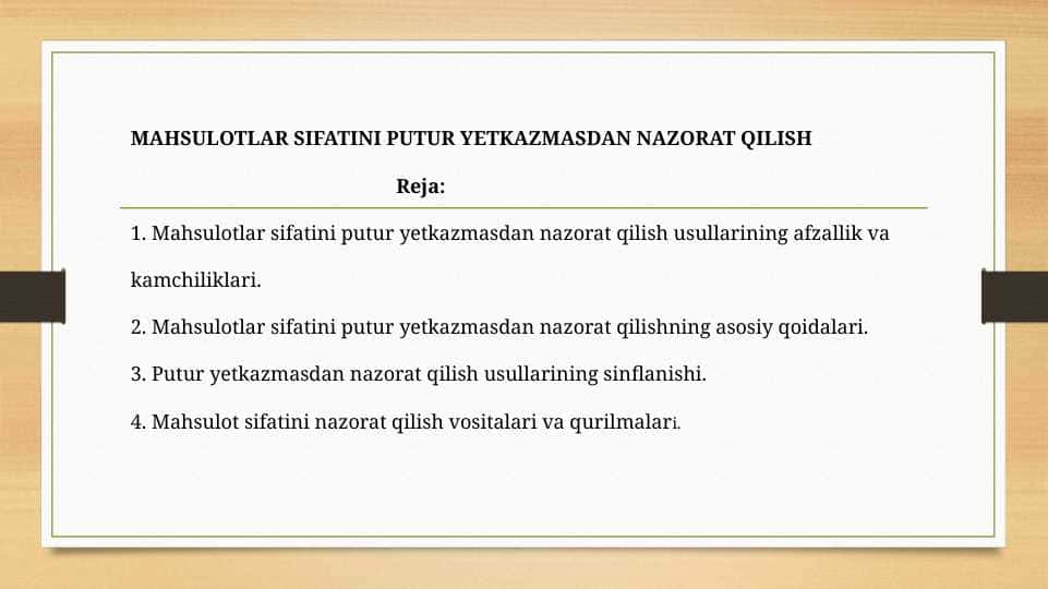 MAHSULOTLAR SIFATINI PUTUR YETKAZMASDAN NAZORAT QILISH