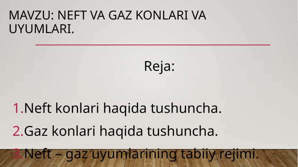 Neft va gaz konlari Va uyumlari