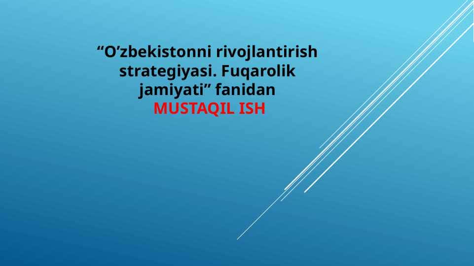 Fuqarolik jamiyatining asosiy belgilari va tamoyillari