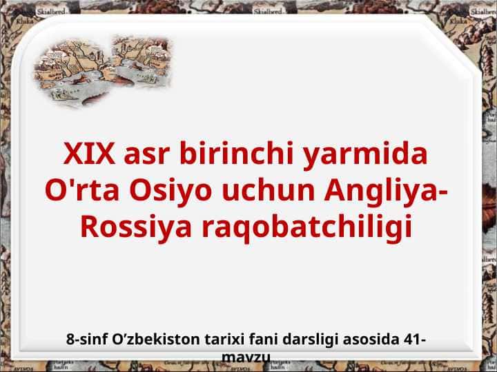19- asr Osiyo uchun kurash. 8- jahon.pptx
