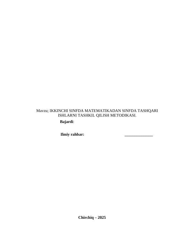 IKKINCHI SINFDA MATEMATIKADAN SINFDA TASHQARI ISHLARNI TASHKIL QILISH METODIKASI.