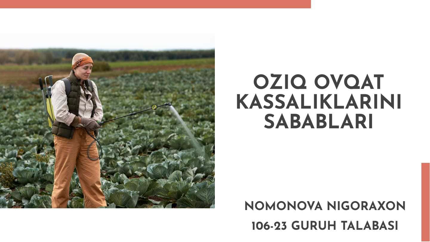 Oziq ovqat kassaliklarini sabablari