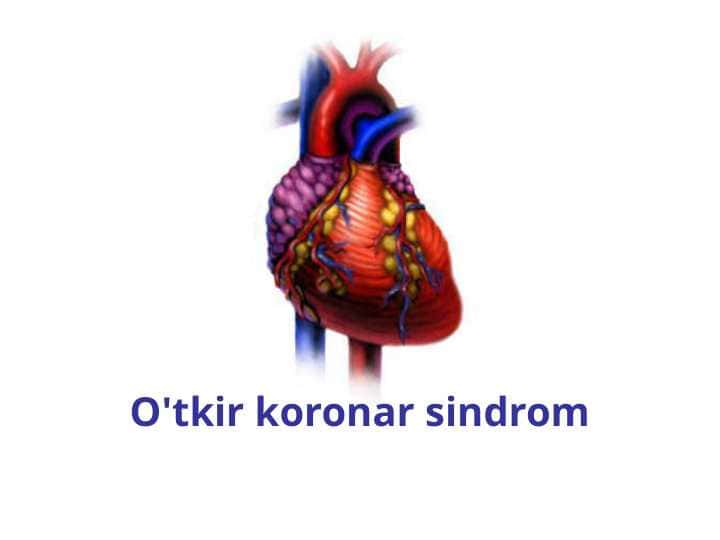 O'tkir koronar sindrom