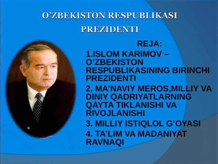 ISLOM KARIMOV – O’ZBEKISTON RESPUBLIKASINING BIRINCHI PREZIDENTI