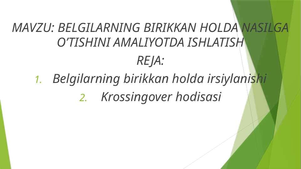 BELGILARNING BIRIKKAN HOLDA NASILGA O’TISHINI AMALIYOTDA ISHLATISH