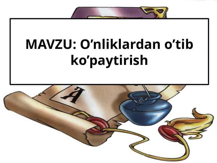O’nliklardan o’tib ko’paytirish