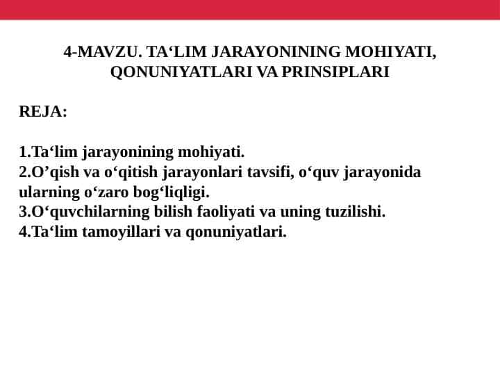 TA‘LIM JARAYONINING MOHIYATI, QONUNIYATLARI VA PRINSIPLARI
