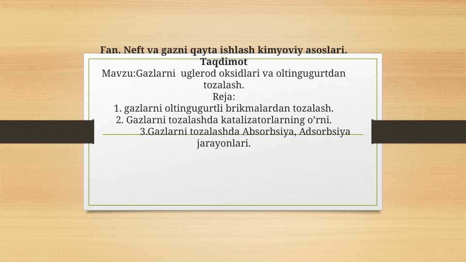 Gazlarni uglerod oksidlari va oltingugurtdan tozalash