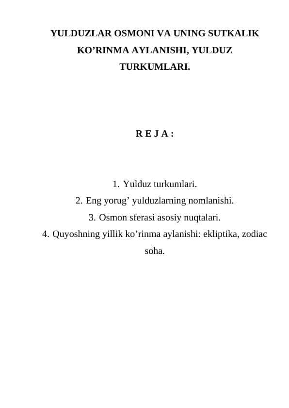 Yulduzlar osmoni va uning sutkalik ko’rinma aylanishi, yulduz turkumlari.