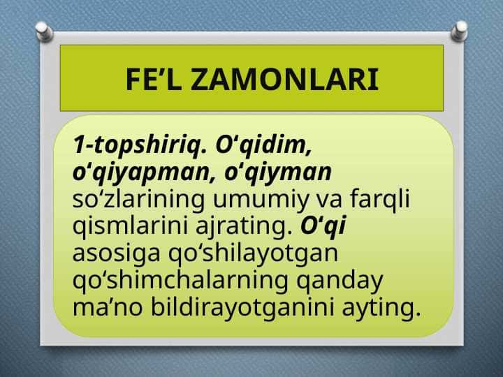 FE’L ZAMONLARI maktab darsligi