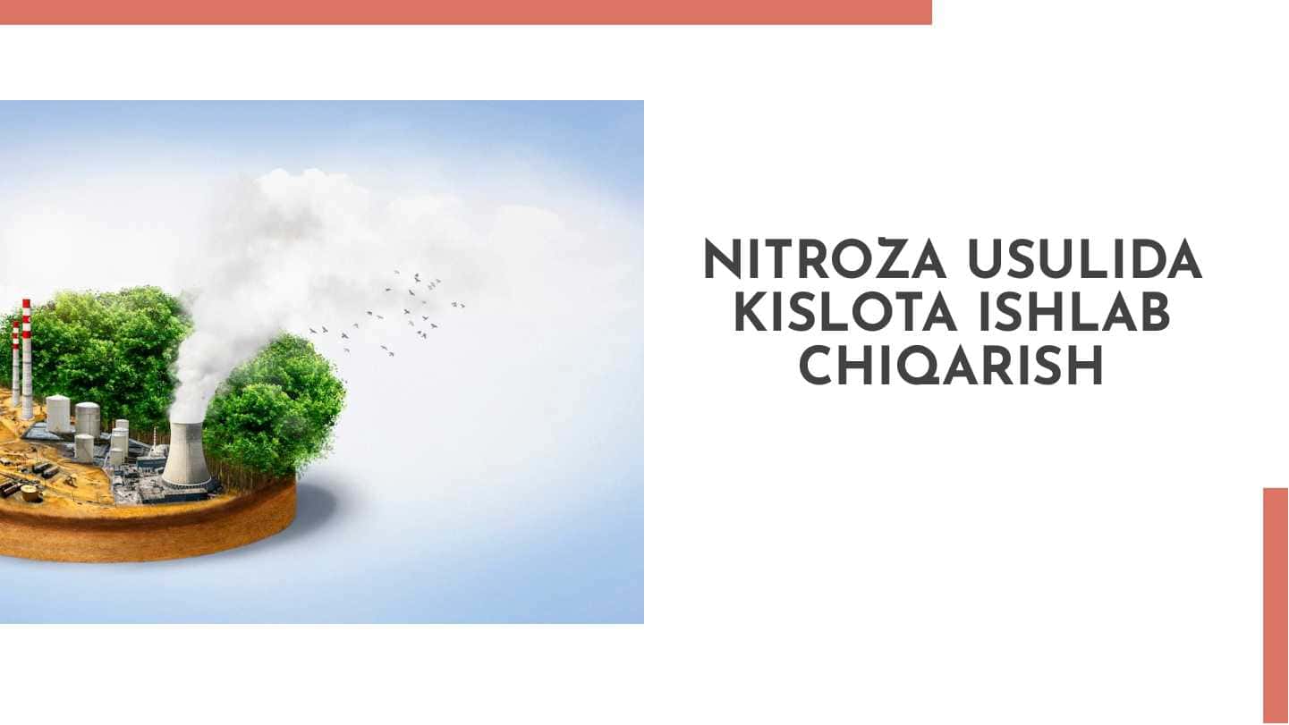 Nitroza usulida kislota ishlab chiqarish