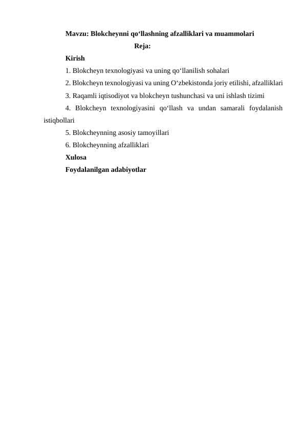 Blokcheynni qoʻllashning afzalliklari va muammolari