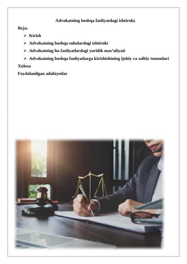 Advokatning boshqa faoliyatdagi ishtiroki. 25