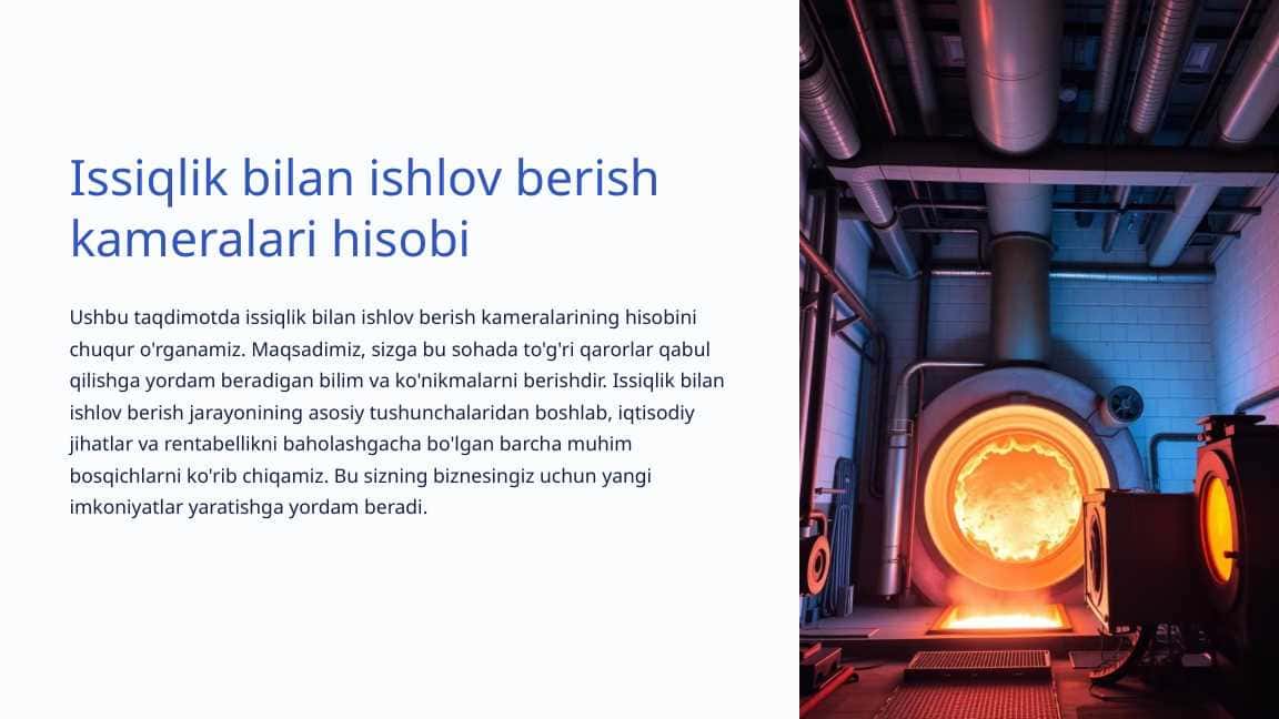 Issiqlik bilan ishlov berish kameralari hisobi
