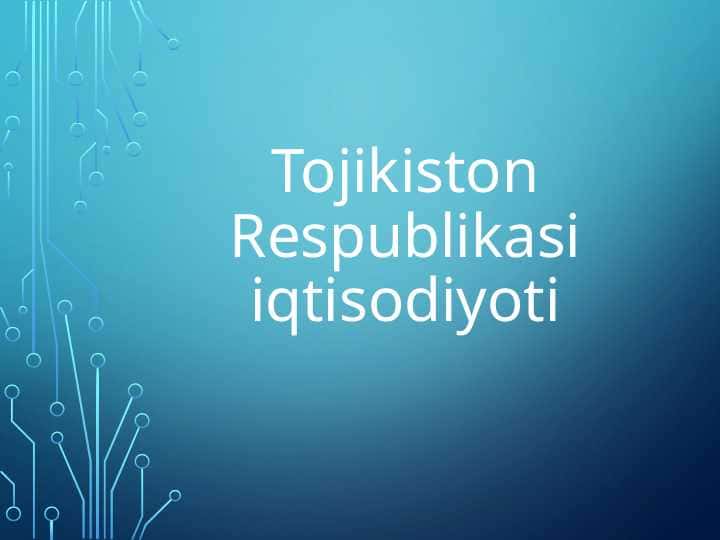 Tojikiston Respublikasi iqtisodiyoti