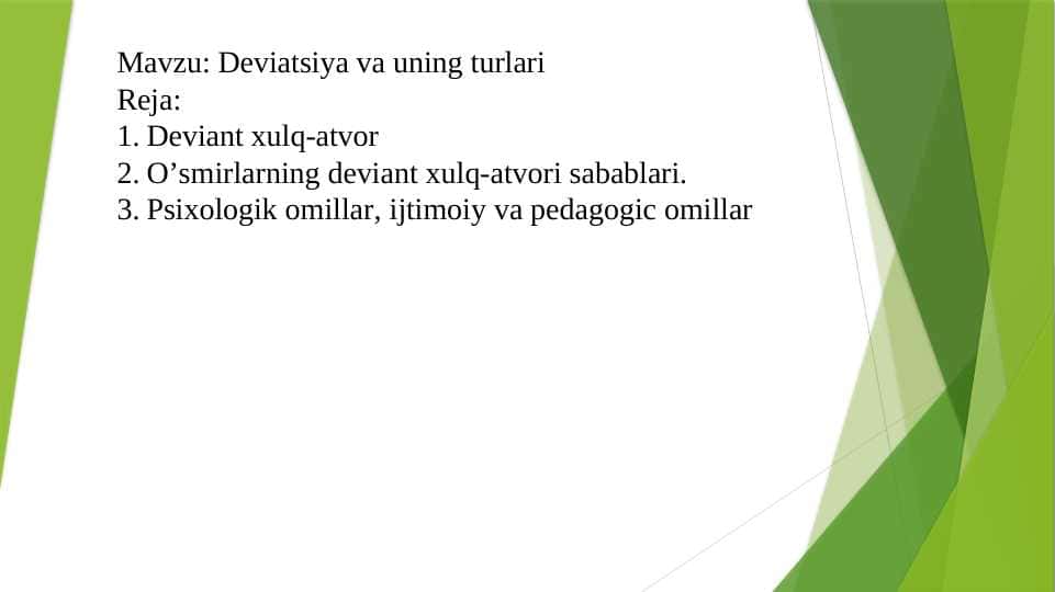 Deviatsiya va uning turlari
