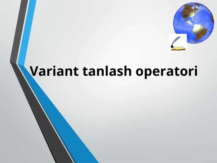 Vаriаnt tаnlаsh оpеrаtоri