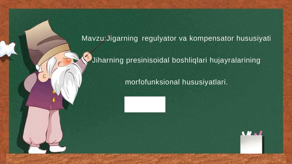 Jigarning regulyator va kompensator hususiyati Jigarning presinusoidal bo'shliqlari hujayralarining morfofunksional xususiyatlari