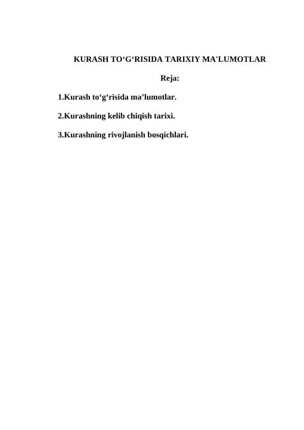 KURASH TO‘G‘RISIDA TARIXIY MA'LUMOTLAR