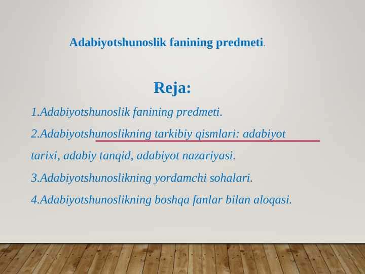 Adabiyotshunoslik fanining predmeti.