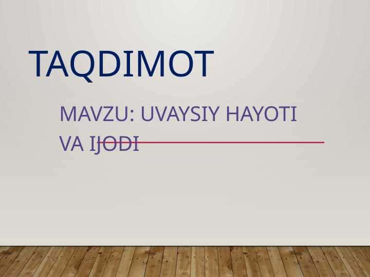 Uvaysiy hayoti va ijodi