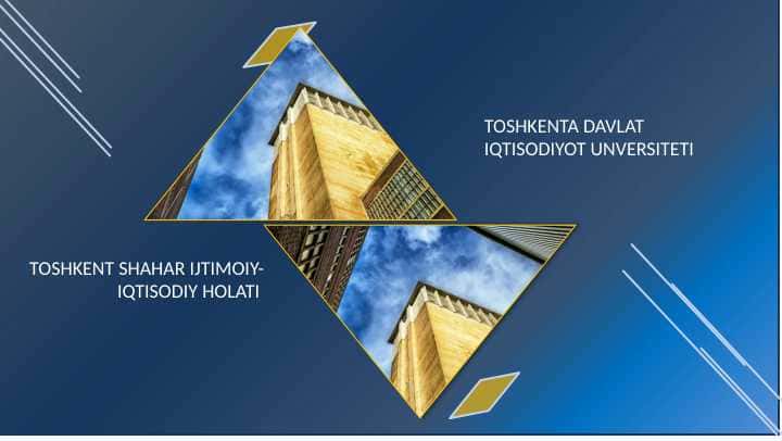 TOSHKENT SHAHAR IJTIMOIY-IQTISODIY HOLATI
