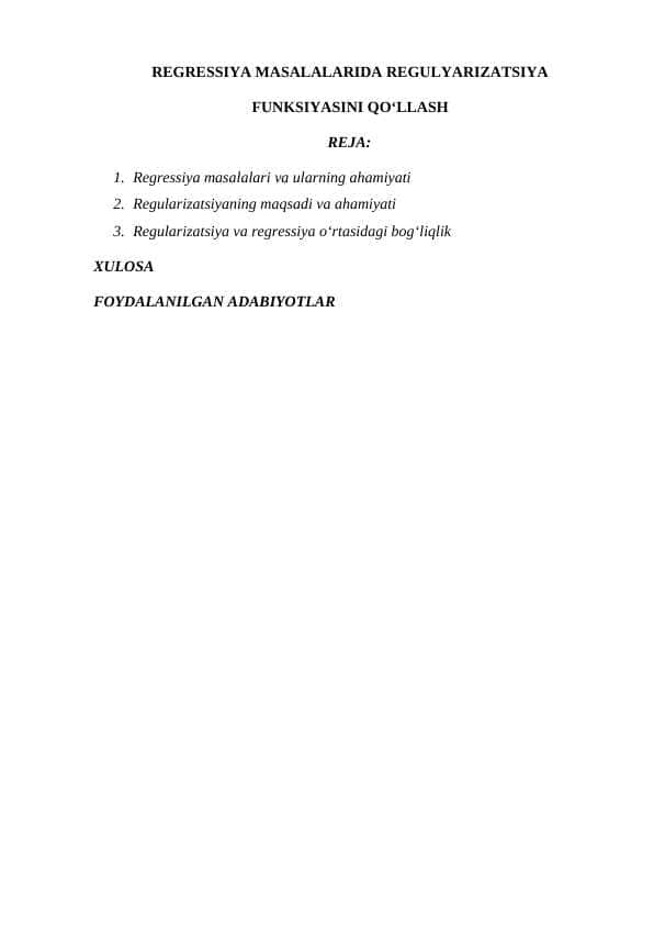 REGRESSIYA MASALALARIDA REGULYARIZATSIYA FUNKSIYASINI QO‘LLASH